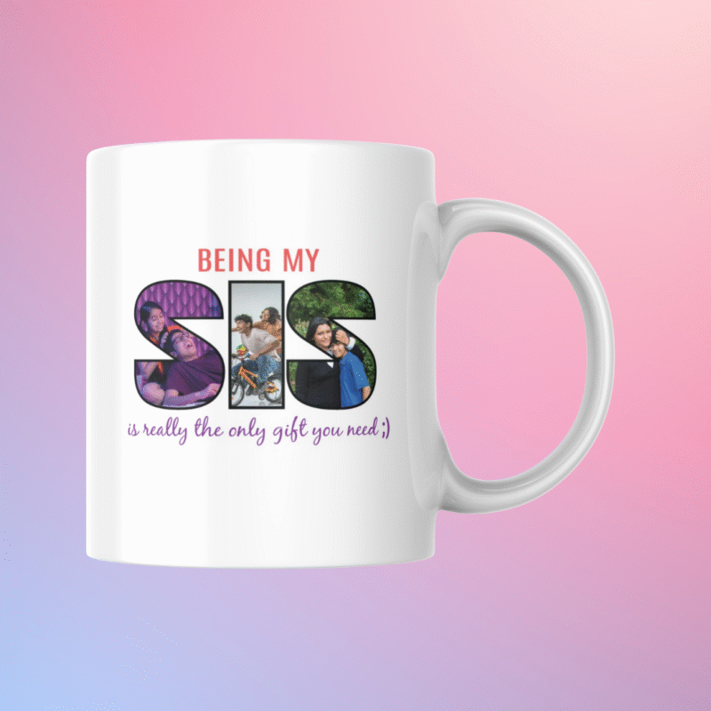 Coffee Mug for Sister
